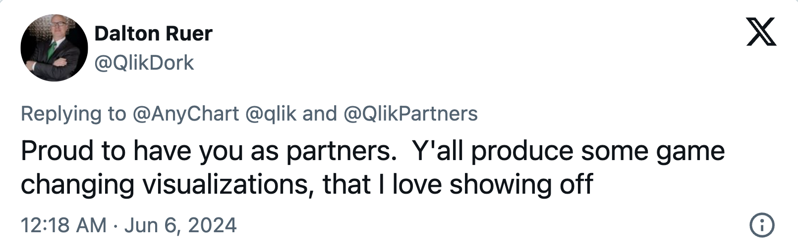 Kudos from Dalton Ruer, Senior Solutions Architect – Partner Engineering at Qlik, tweeting to us "Proud to have you as partners. Y'all produce some game-changing visualizations that I love showing off."